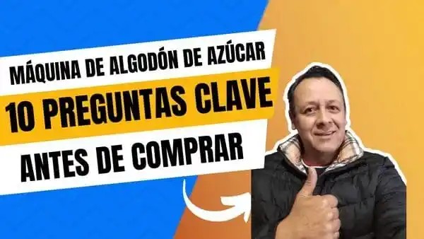 Máquina de algodón de azúcar: 10 preguntas clave antes de comprar